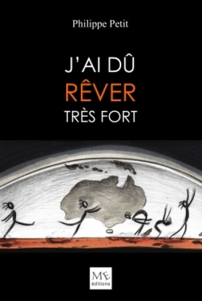 J'ai dû rêver très fort