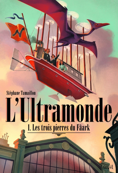 L'Ultramonde, Tome 1 : Les trois pierres du Fâark