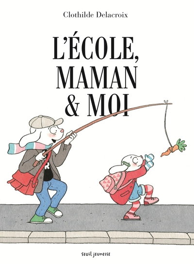 L'école, maman & moi