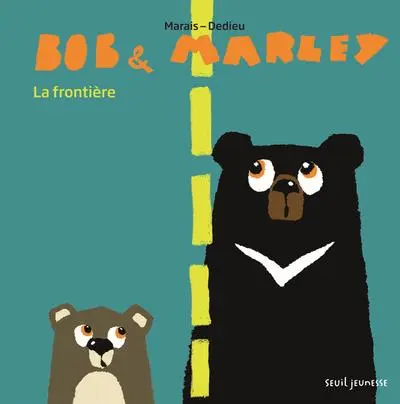 Bob et Marley : La frontière