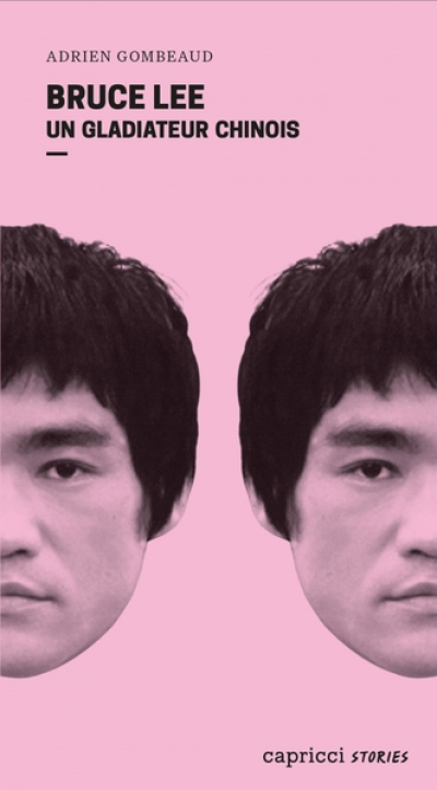 Bruce Lee : Un gladiateur chinois