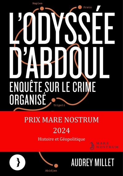 L'odyssée d'Abdoul: Enquête sur le crime organisé