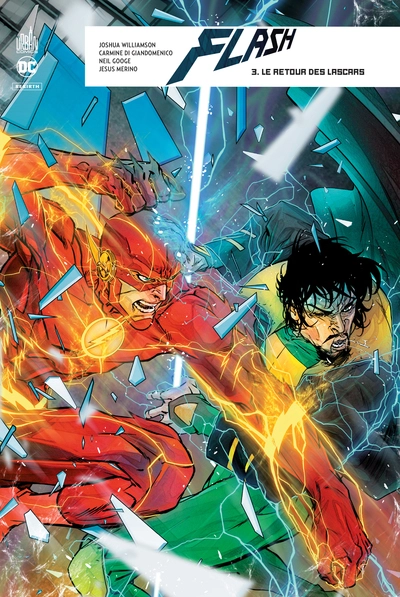 Flash Rebirth, tome 3 : Le Retour des Lascars