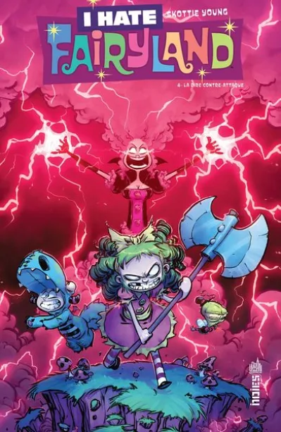 I Hate Fairyland, tome 4 : La pire contre-attaque