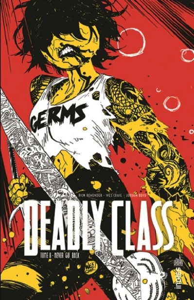 Deadly Class, tome 8 : Never Go Back