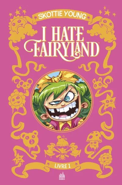 I hate Fairyland - Intégrale, tome 1