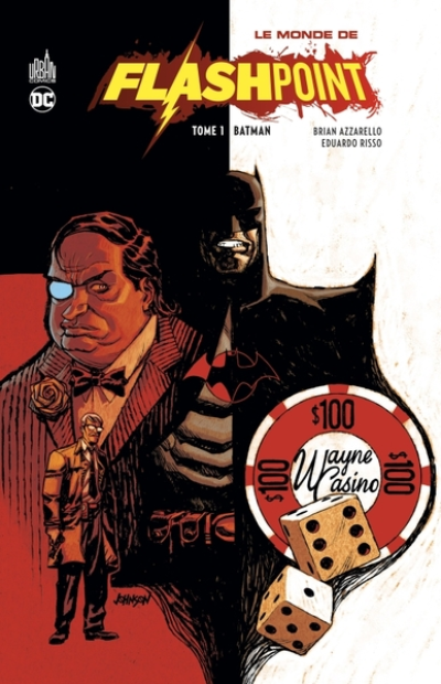 Le monde de Flashpoint, tome 1 : Batman