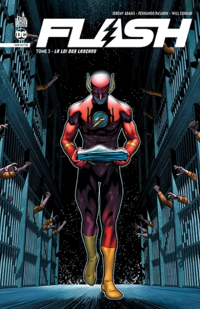 Flash Infinite, tome 3 : La loi des Lascars