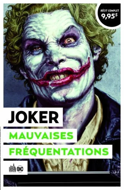 Joker : Mauvaises fréquentations