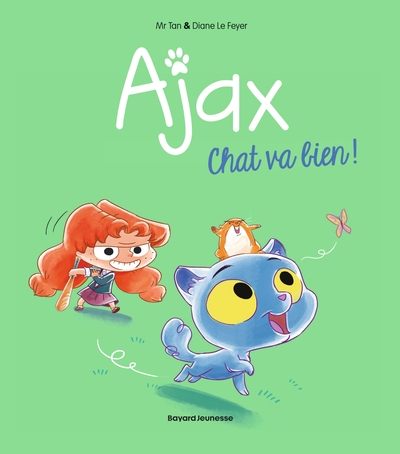 Ajax, tome 1 : Chat va bien !