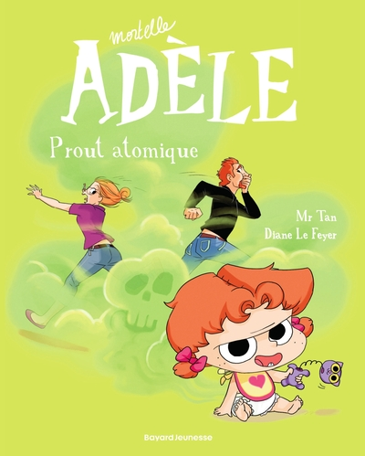 Mortelle Adèle, tome 14 : Prout atomique