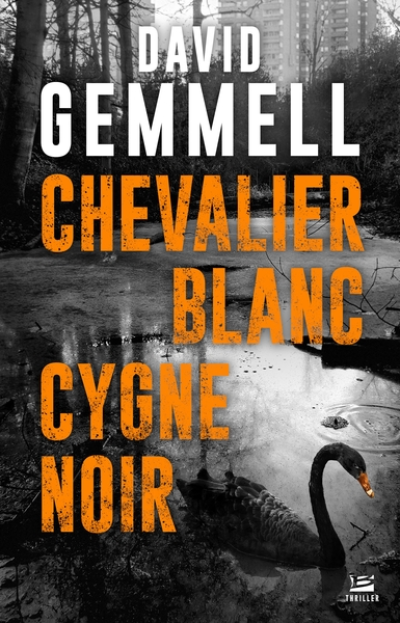 Chevalier blanc, cygne noir