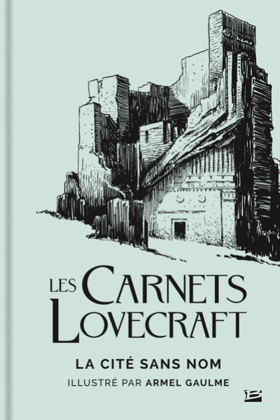 Les carnets Lovecraft (illustré)