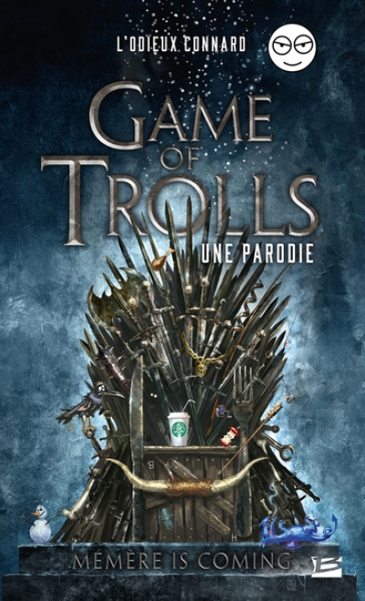 Game of Trolls, une parodie : Mémère is coming