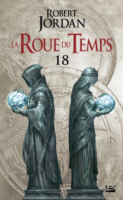 La roue du temps - Bragelonne, tome 18 : Le coeur de l'hiver (2/2)