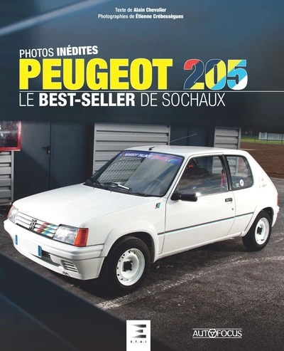 PEUGEOT 205, le best-seller de Sochaux