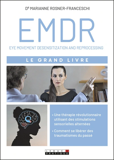 Le grand livre de l'EMDR: Le grand livre