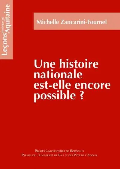 Une histoire nationale est-elle encore possible ?