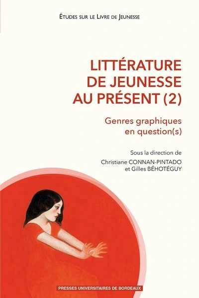 Littérature de jeunesse au présent, tome 2 : Genres graphiques en question(s)