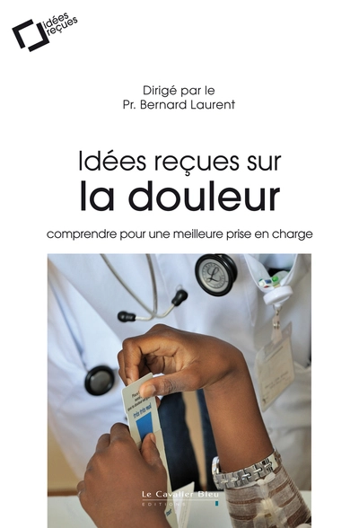 Idees recues sur la douleur