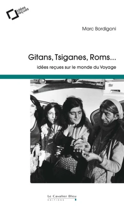 Gitans, tsiganes, roms