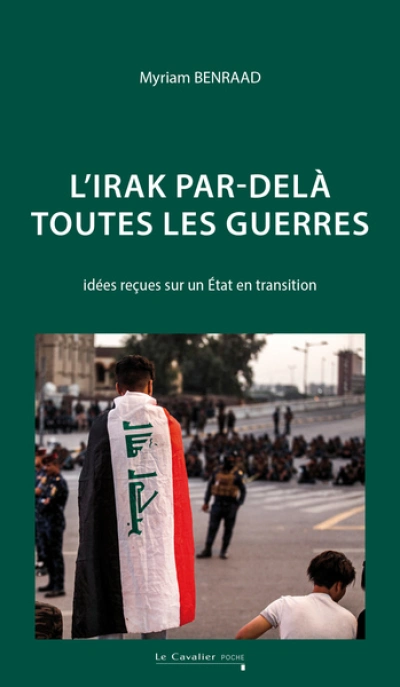 L'Irak par-delà toutes les guerres