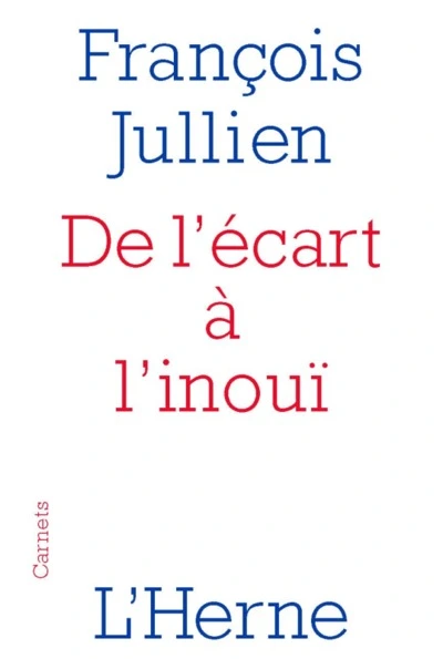 De l'écart à l'inouï