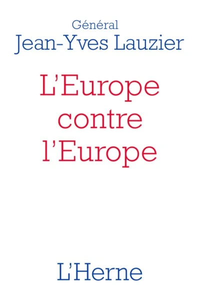 L'Europe contre l'Europe