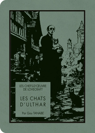 Les chefs-d'oeuvre de Lovecraft : Les Chats d'Ulthar