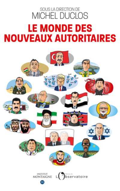 Le monde des nouveaux autoritaires