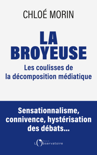 La Broyeuse: Chronique d'une décomposition médiatique annoncée