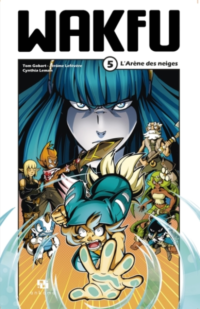 Wakfu, tome 5 : L'arène des neiges