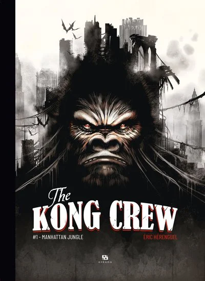 The Kong crew, tome 1 : Manhattan Jungle