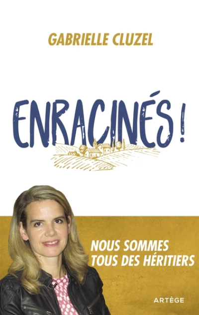 Enracinés !