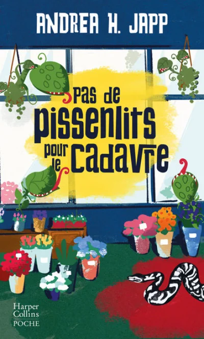 Pas de pissenlits pour le cadavre