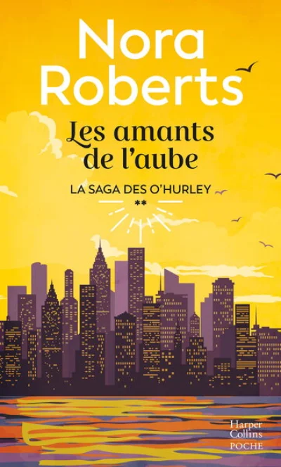 Les O'Hurleys, tome 2 : Les Amants de l'aube