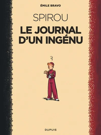 Le Spirou de..., tome 4 : Le journal d'un ingénu