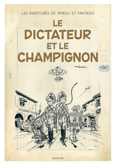 Spirou et Fantasio, tome 7 : Le Dictateur et le champignon