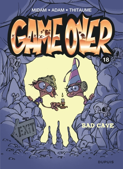 Game over, tome 18 : Bad cave