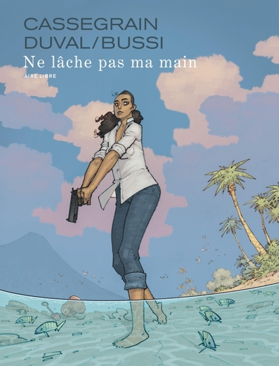 Ne lâche pas ma main (BD)