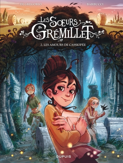 Les soeurs Grémillet, tome 2 : Les amours de Cassiopée