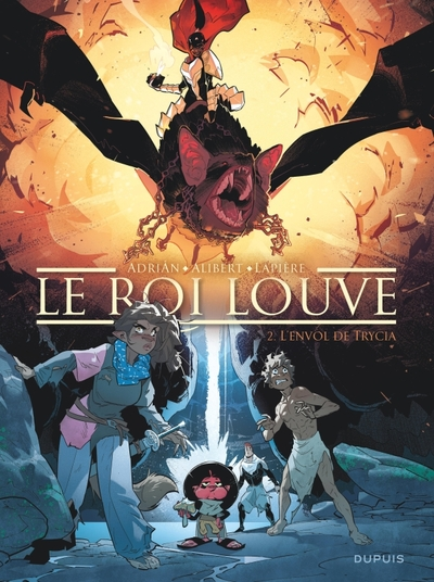 Le roi Louve, tome 2 : L'envol de Trycia