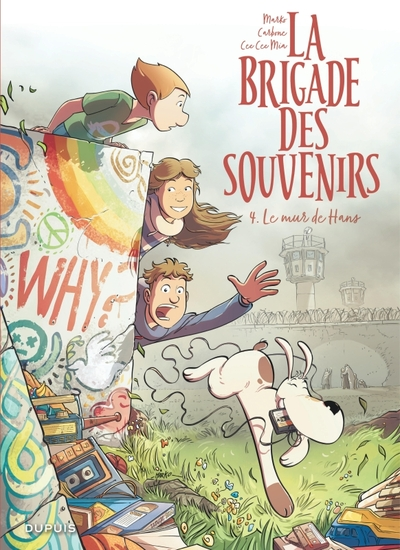 La brigade des souvenirs, tome 4 : Le mur de Hans