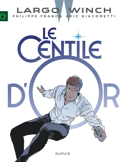 Largo Winch, tome 24 : Le Centile d'or