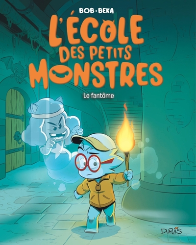 L'école des petits monstres, tome 3 : Le fantôme