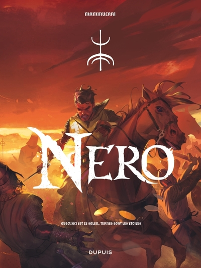 Nero, tome 1 : Obscurci est le soleil, ternes sont les étoiles