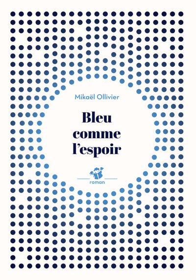 Bleu comme l'espoir