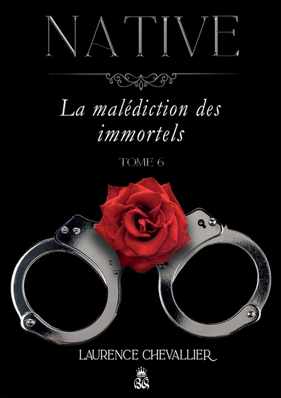 Native - La malédiction des immortels, Tome 6