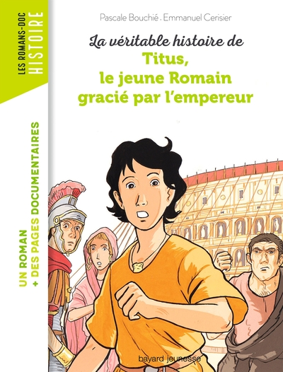 La véritable histoire de Titus, le jeune Romain grâcié par l'empereur