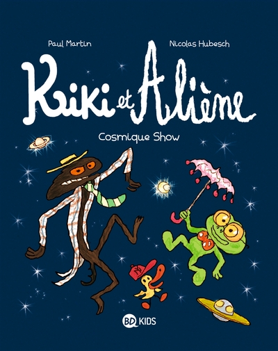 Kiki et Aliène, tome 6 : Cosmique show